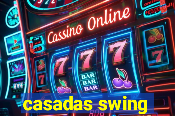 casadas swing